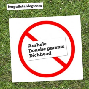frugalistablog don't be a douche parent
